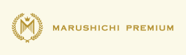 MARUSHICHI PREMIUM
